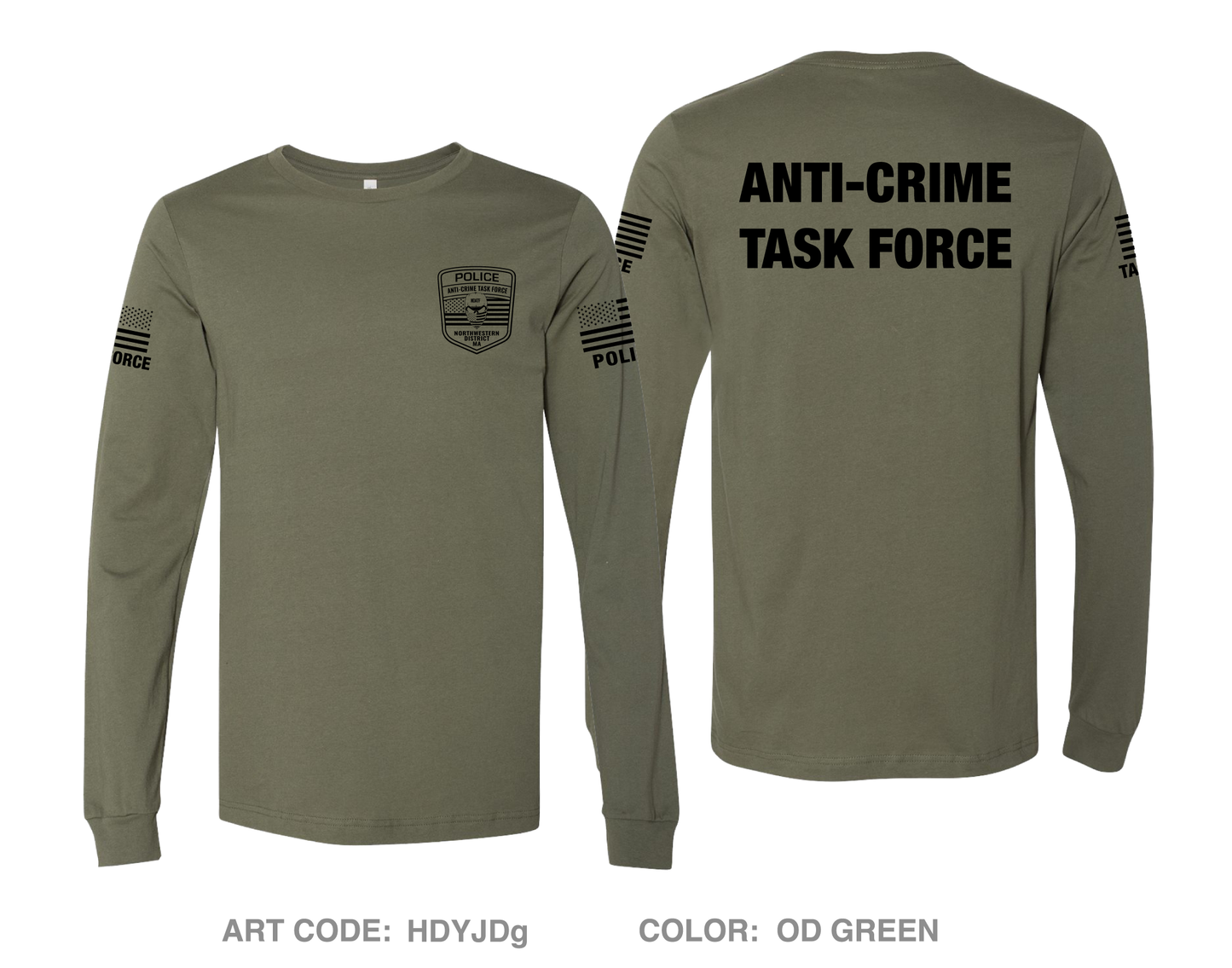 Northwestern District Anti-Crime Task Force Comfort Men's Cotton LS Tee - HDYJDg