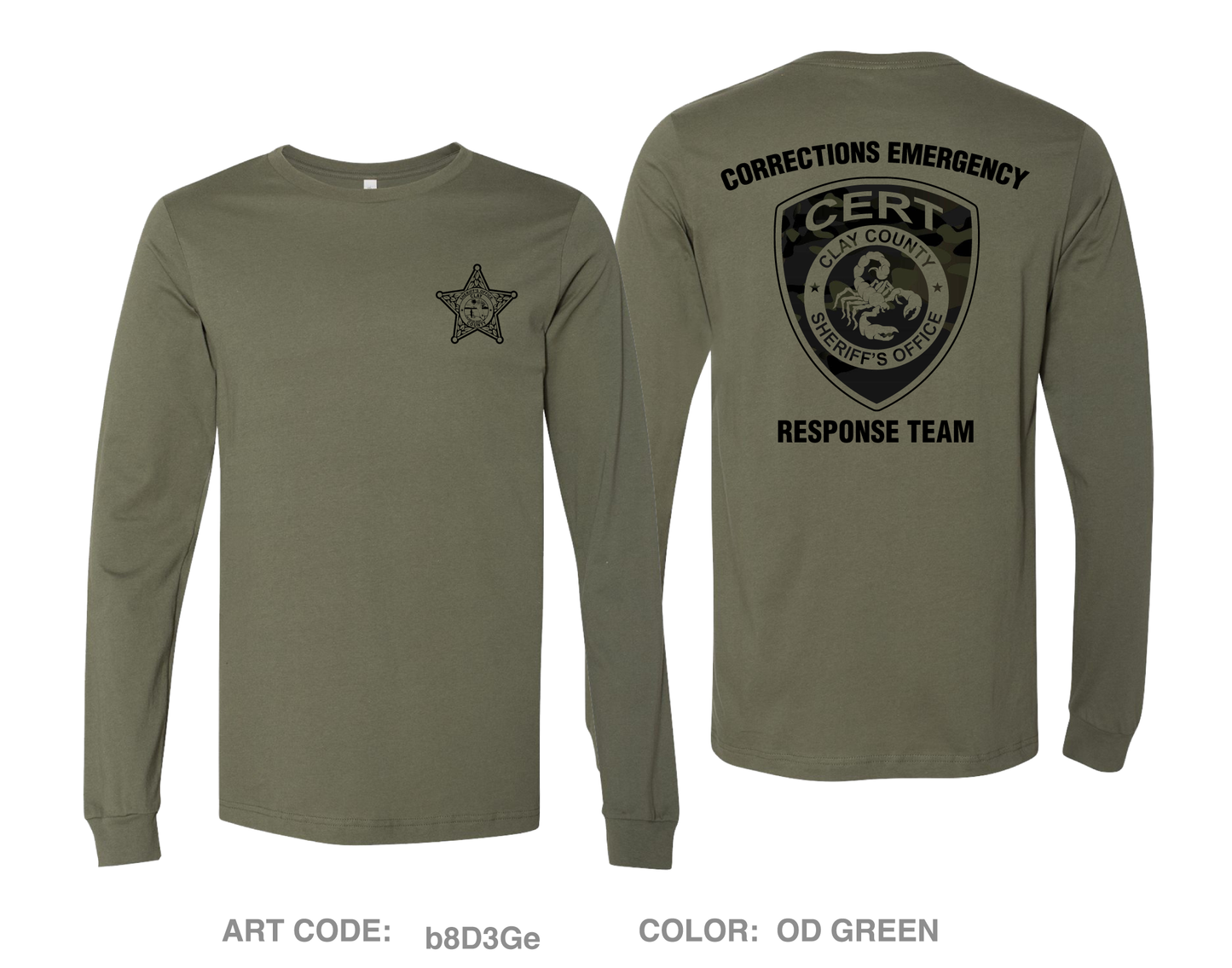 CERT Corrections Emergency Response Team Comfort Unisex Cotton LS Tee - b8D3Ge