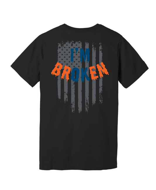 Bourn Free Comfort Unisex Cotton SS Tee - I'm Broken