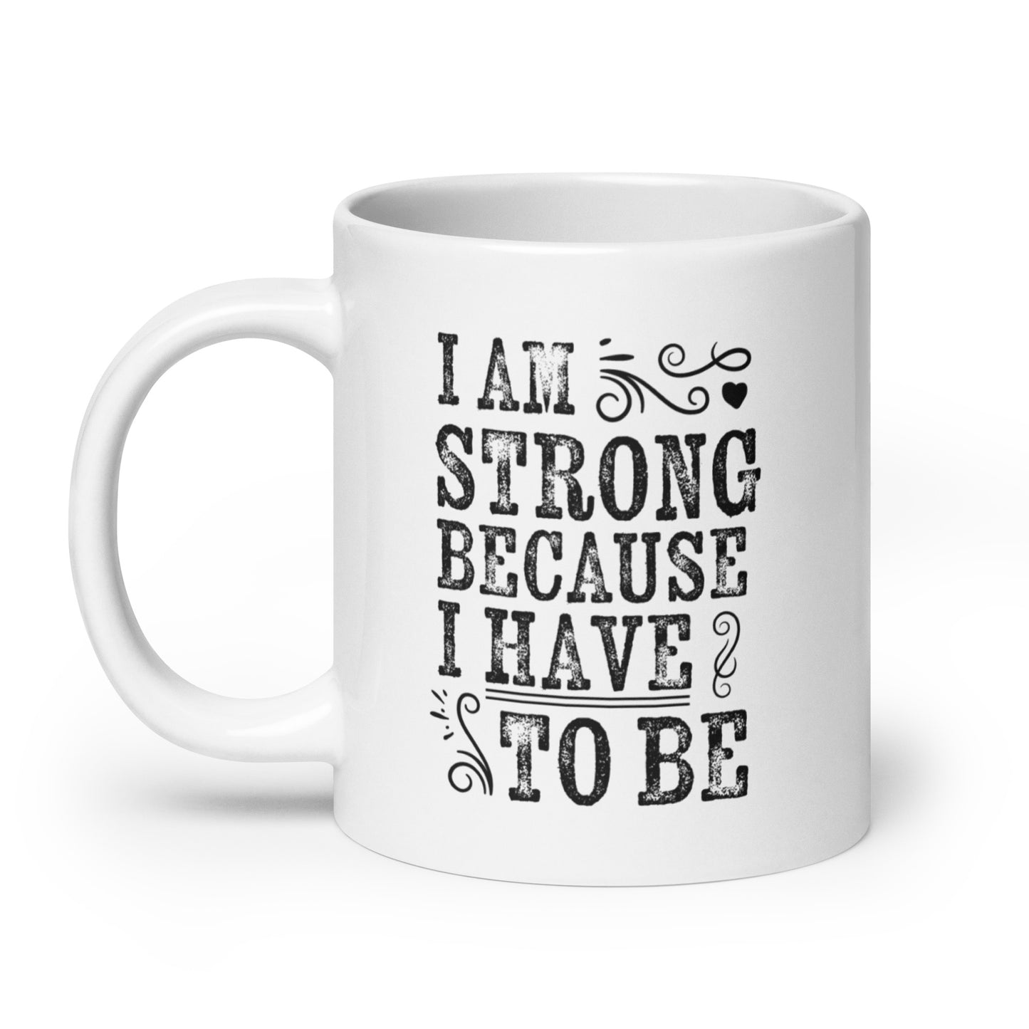 Emblem Mother's Day Series - Strong - Ceramic Mug